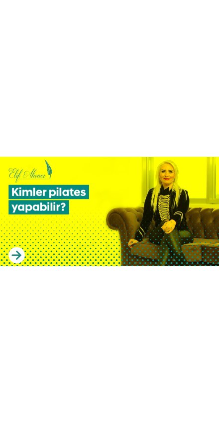 Kimler Pilates Yapabilir? Kimler Pilates Yapabilir?