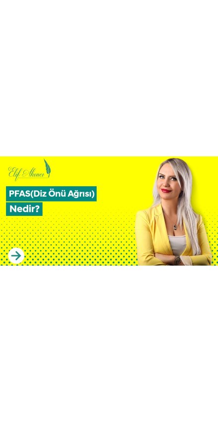 PFAS (Diz Önü Ağrısı) Nedir? PFAS (Diz Önü Ağrısı) Nedir?